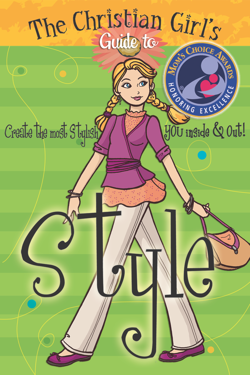 The Christian Girl’s Guide to Style